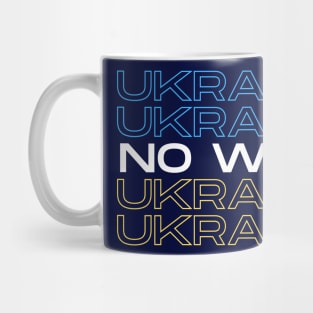 No war for Ukraine, main colors of Ukraine flag Mug